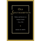 Old Southampton: Politics and Society in a Virginia County, 1834-1869 - Paperback