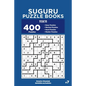Suguru Puzzle Books - 400 Easy to Master Puzzles 11x11 (Volume 7) - Paperback