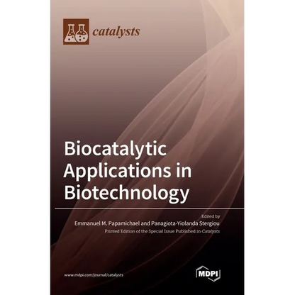 Biocatalytic Applications in Biotechnology - Hardcover