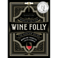 Wine Folly: Magnum Edition: The Master Guide - Hardcover