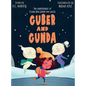 Guber and Gunda: The Adventures of Elodie and Guber the Ghost - Hardcover