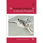 The Routledge Companion to Cultural Property - Paperback