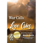 War Calls, Love Cries: A Civil War Novel - Paperback