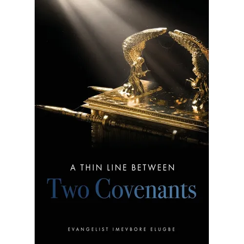 A Thin Line Between Two Covenants - Paperback