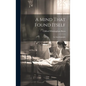 A Mind That Found Itself: An Autobiography - Hardcover