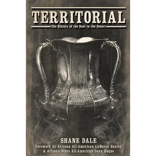Territorial: The History of the Duel in the Desert - Paperback
