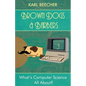 Brown Dogs and Barbers: What's Computer Science All About? - Paperback