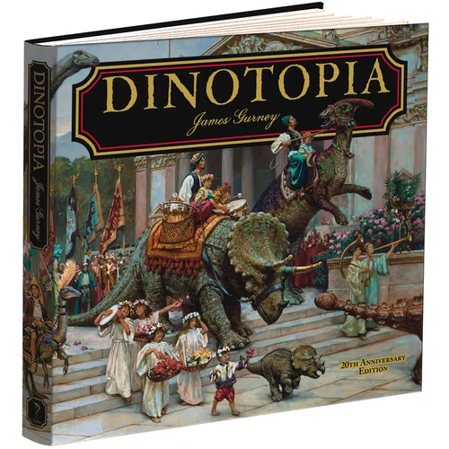 Dinotopia, a Land Apart from Time: 20th Anniversary Edition - Hardcover