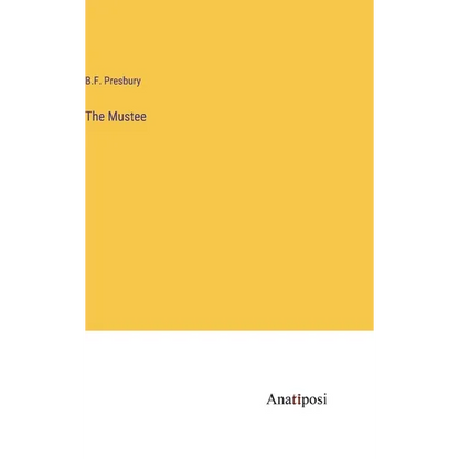 The Mustee - Hardcover
