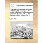 The new and complete dictionary of the English language. ... To which is prefixed a comprehensive grammar. By John Ash, ... The second edition. Volume - Paperback