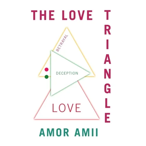 The Love Triangle - Hardcover