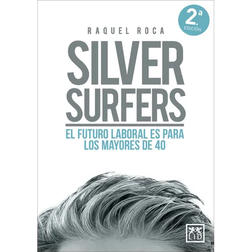 Silver Surfers (Spanish Edition) - Paperback