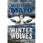 Winter Wolves - Paperback