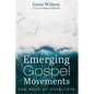 Emerging Gospel Movements: The Role of Catalysts - Hardcover