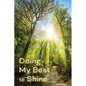Doing My Best to Shine - Paperback