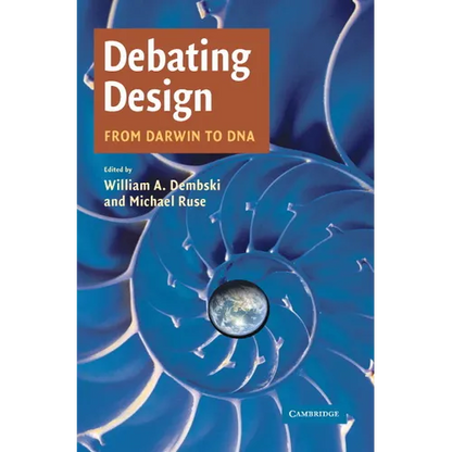 Debating Design: From Darwin to DNA - Paperback