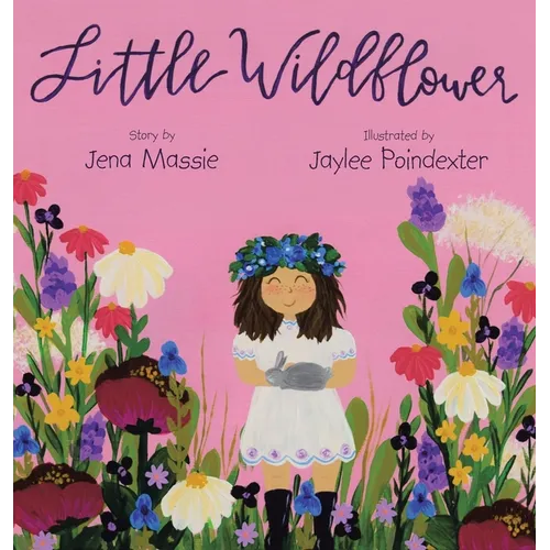 Little Wildflower - Hardcover