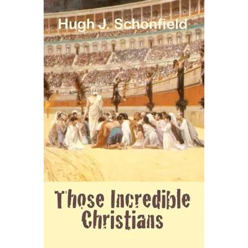 Those Incredible Christians - Paperback