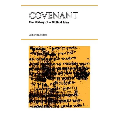 Covenant: The History of a Biblical Idea - Paperback