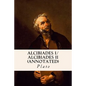 ALCIBIADES I/ ALCIBIADES II (annotated) - Paperback