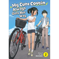 My Cute Cousin Always Gets Her Way Vol. 2 - Paperback