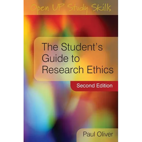 The Student's Guide to Research Ethics - Paperback