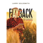 Payback: The Cruelest Form of Revenge - Hardcover