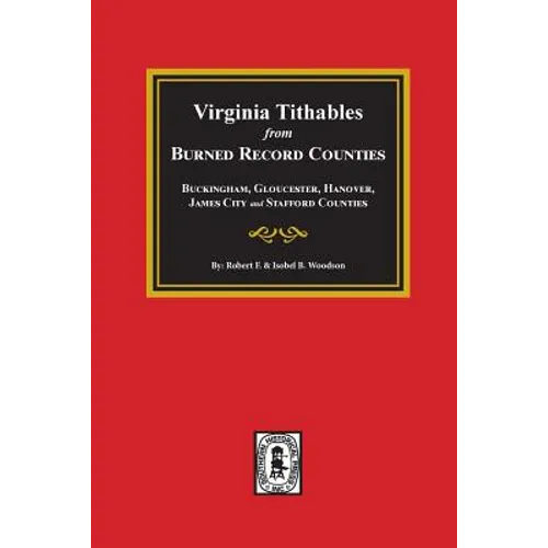 Burned Record Counties, Virginia Tithables From. - Paperback