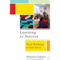 Learning to Survive: Yurok Well-Being in High School - Paperback