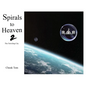 Spirals to Heaven 2: The Traveling City - Hardcover