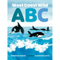 West Coast Wild ABC - Board Book