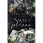 Sweet Prison (Special Edition Print) - Paperback