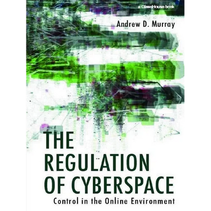 The Regulation of Cyberspace: Control in the Online Environment - Paperback