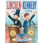 Lincoln and Kennedy: A Pair to Compare - Hardcover