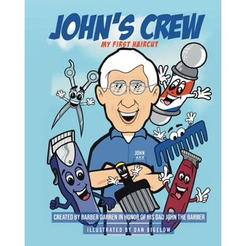 John's Crew: My First Haircut - Paperback