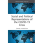 Social and Political Representations of the COVID-19 Crisis - Hardcover