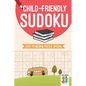 Child-Friendly Sudoku Easy to Medium Puzzle Special - Paperback