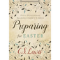Preparing for Easter: Fifty Devotional Readings from C. S. Lewis - Hardcover