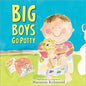 Big Boys Go Potty - Hardcover