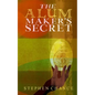 The Alum Maker's Secret - Paperback
