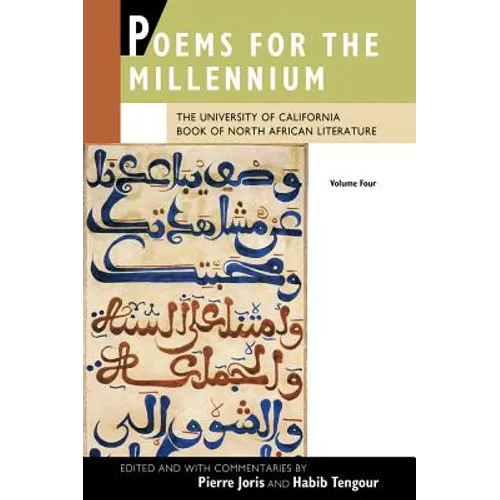 Poems for the Millennium, Volume Four: The University of California Book of North African Literature - Paperback