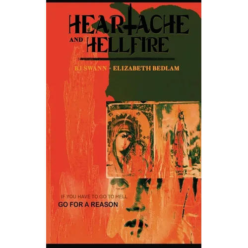 Heartache and Hellfire - Paperback