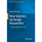 New Statistics for Design Researchers: A Bayesian Workflow in Tidy R - Paperback
