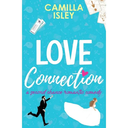 Love Connection: A Feel Good Romantic Comedy - Paperback