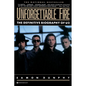 Unforgettable Fire: Past, Present, and Future - The Definitive Biography of U2 - Paperback