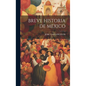 Breve Historia de Mexico - Hardcover