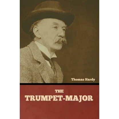 The Trumpet-Major - Paperback
