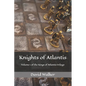 Knights of Atlantis - Paperback