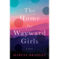 The Home for Wayward Girls - Paperback