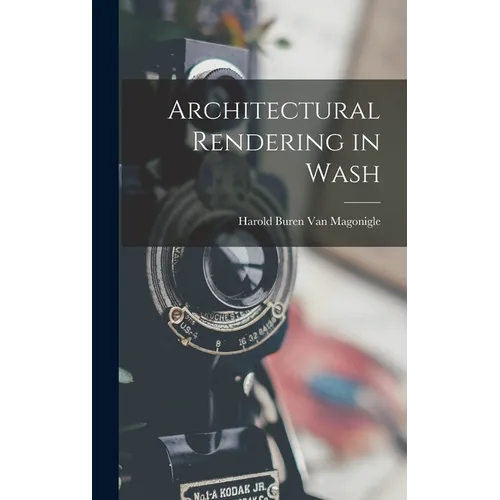 Architectural Rendering in Wash - Hardcover